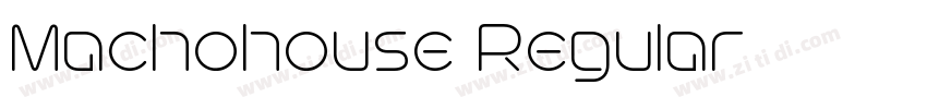 Machohouse Regular字体转换 Machohouse Regular字体转换